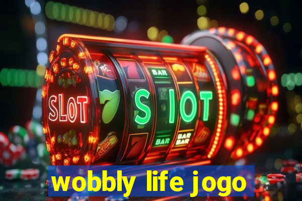 wobbly life jogo